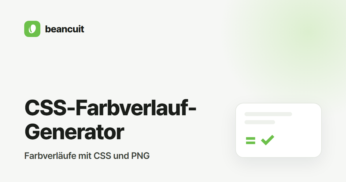 CSS-Farbverlauf-Generator – mit CSS & PNG | beancuit