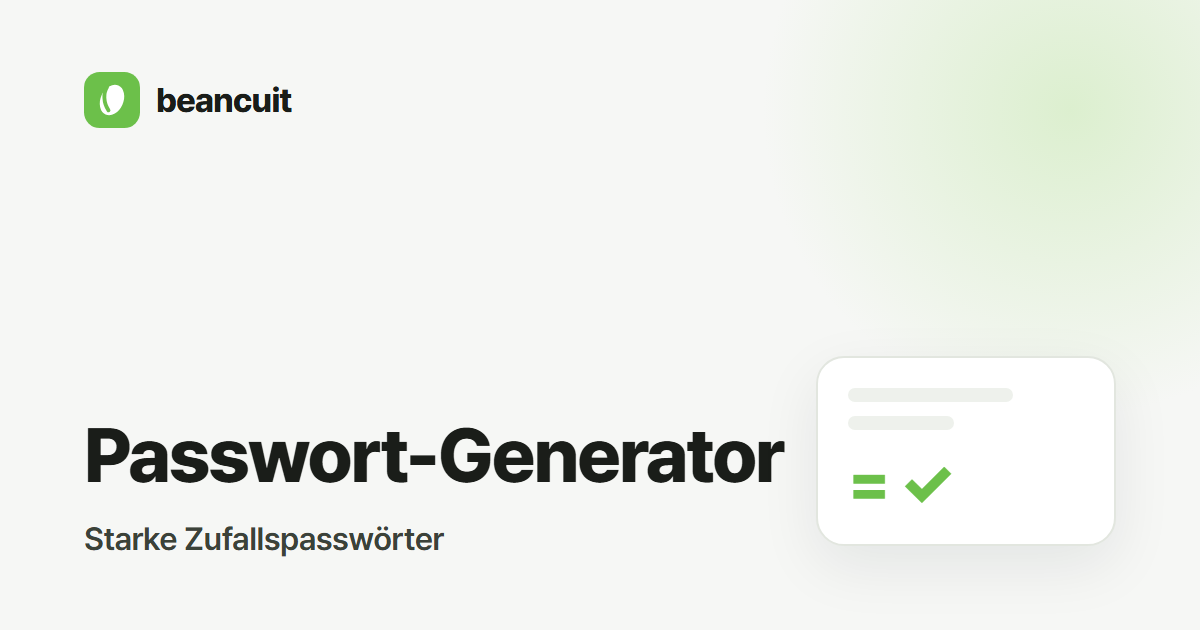 Free Test Generator Passwort-Generator – sichere Zufallspasswörter | beancuit